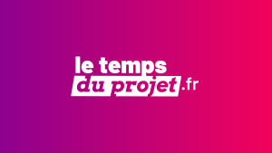 Le temps du projet