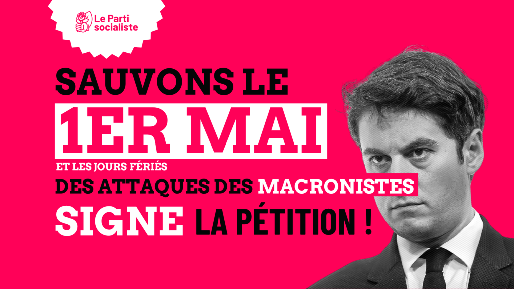 SAUVONS LE 1ER MAI DES ATTAQUES DES MACRONISTES !